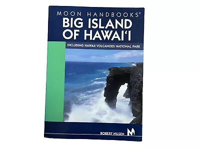 Moon Handbooks Big Island Of Hawai'i: Including Hawaii Volcanoes National Park • $10