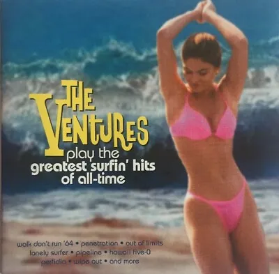 The Ventures – Greatest Surfin' Hits Of All-Time CD 2001 (Varèse Sarabande) • $5.75
