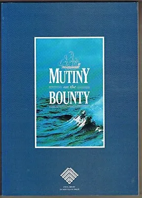 Mutiny On The Bounty: The Story Of Captain William Bligh Seaman • £21.30
