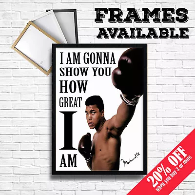 MUHAMMAD ALI POSTER  Boxer Quote Great Motivational Wall Art Print A3 A4 FRAMES • £4.49