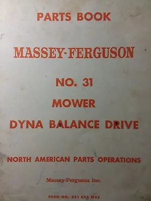 Massey Ferguson MF 31 Three-Point Tractor Implement Sickle Mower Parts Manual • $69.95