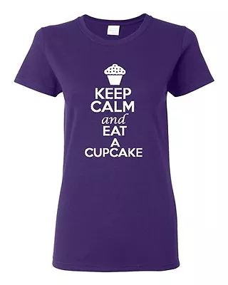 Ladies Keep Calm And Eat A Cupcake Cake Dessert Sweets Pastry Bread T-Shirt Tee • £21.18