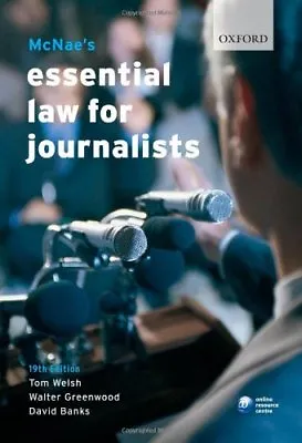 McNae's Essential Law For JournalistsTom Welsh Walter Greenw .9780199211548 • £3.38