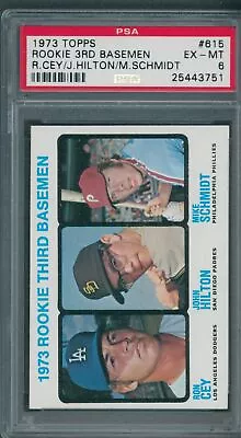 1973 Topps #615 Rookie 3rd Basemen Cey Hilton Mike Schmidt PSA EX-MT 6 *3751 • $299