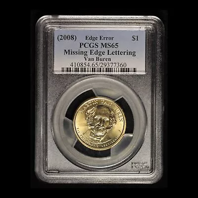 2008 $1 Van Buren Dollar Missing Edge Lettering Error PCGS MS65 - Free Ship US • $59.99