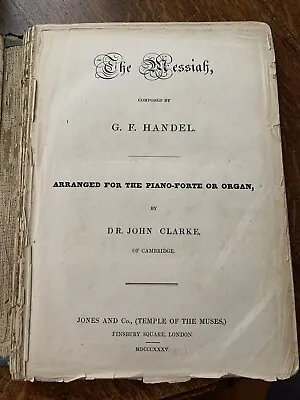 Antique Handel: Messiah Vocal Score Pub 1835 By Jones & Co Ed. Dr John Clarke • £16