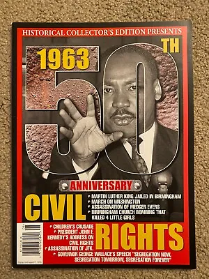 NEW Magazine: 1963 50th Anniversary Civil Rights: Martin Luther King Jr • $19.99