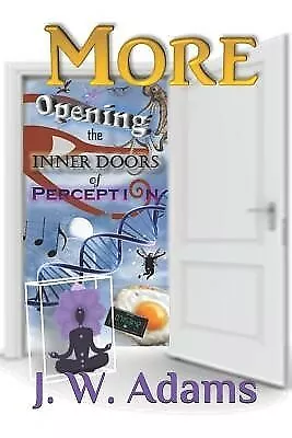 More: Opening The Inner Doors Of Perception By Adams J. W. -Paperback • $39.39