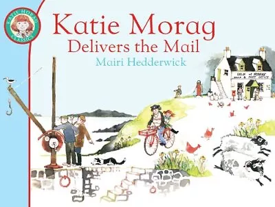 Katie Morag Delivers The Mail By Hedderwick Mairi Paperback Book The Cheap Fast • £3.49