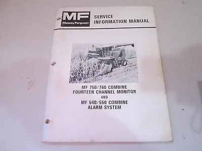 Massey Ferguson MF 750 760 Combine Monitor 540 550 Alarm SERVICE INFORMATION • $14.50