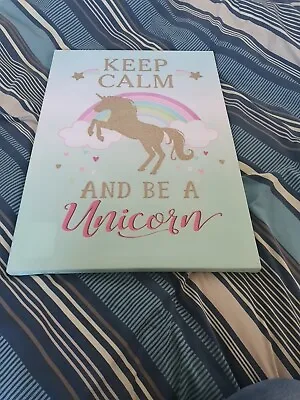 Keep CALM AND BE A UNICORN WALL PICTURE. Great Condition  • £4.95