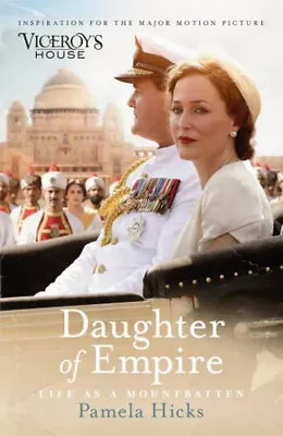 Daughter Of Empire : A Source Of Inspiration For The Film Viceroy • £4.03