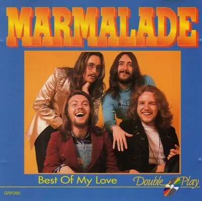 Marmalade - Best Of My Love CD Value Guaranteed From EBay’s Biggest Seller! • £16.94