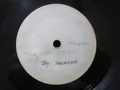 £44 • Buy Jay & The Americans 7” Come Dance With Me (1964 Utd Artists One-side ACETATE) VG