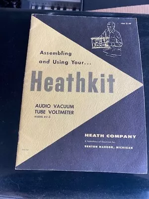 Vintage Heathkit Audio Vacuum Tube Voltmeter Model AV-3 Manual • $12