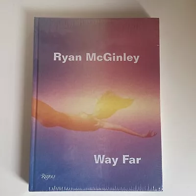 Ryan McGinley: Way Far By David Rimanelli Hardcover Photo Book 2015 • $19.99