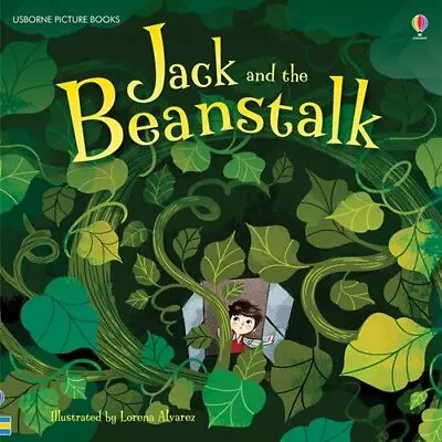 Jack And The Beanstalk (Picture Books) By Anna MilbourneLorena Alvarez • £3.48