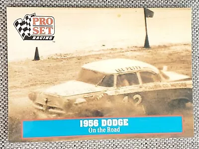  1956 DODGE - ON THE ROAD  LEE PETTY 1991 Pro Set Nascar Auto Racing Card #11 • $1.69