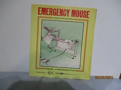 Emergency Mouse By Bernard Stone & Ralph Steadman Signed • £30