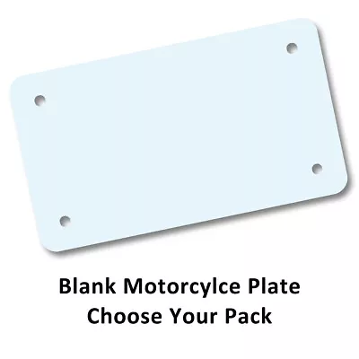 Simplee Signage 7 X4  Blank Motorcycle License Plate Choose Your Number Of Pack • $10.97
