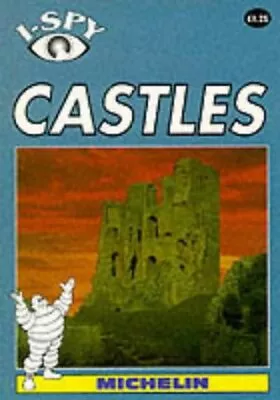 I-Spy Castles (Michelin I-Spy)-Unknown-Paperback-1856711145-Good • £2.29