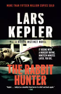 The Rabbit Hunter: A Novel (Joona Linna) - Paperback By Kepler Lars - GOOD • $4.46