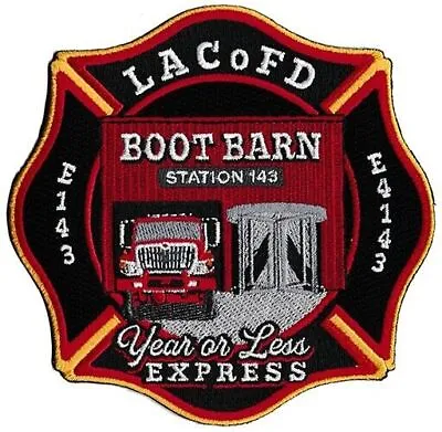 LA County Station 143 Boot Barn Year Or Less Express NEW Fire Patch . • $6.95