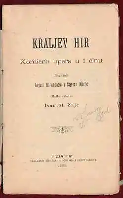 1889 Kraljev Hir Harambasic Miletic Opera Play Comedy Ivan Zajc Croatia Theatre • $146.64