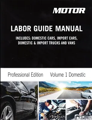 2007-2021 MOTOR Car Truck Van Labor Time Guide Domestic & Import 2 Vol Set 18905 • $490.90