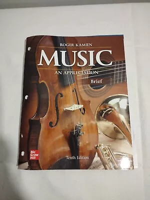 Music An Appreciation Brief Edition Roger Kamien Binder Version • $43