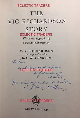 $375 • Buy Vic Richardson Story SIGNED, DATED & INSC. 1/1 HB BOOK. Bradman Chappell Cricket