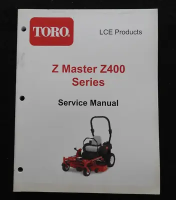 GENUINE TORO Z-master 400 Series Gas Engine Zero-Turn Front Mower SERVICE MANUAL • $106.83