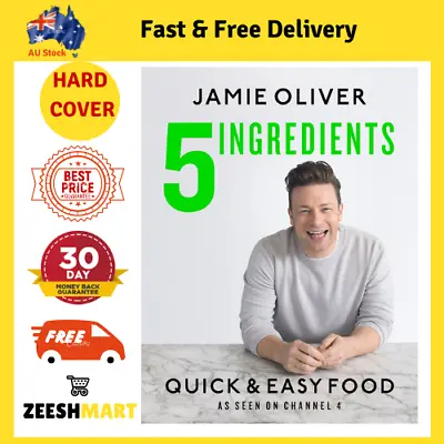 $30.90 • Buy Jamie Oliver 5 Ingredients - Quick & Easy Food Hardcover Book NEW FREE POSTAGE