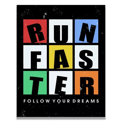 Run Faster Gym Fitness Motivation Poster Quotes 11X14 Inches • $9.95