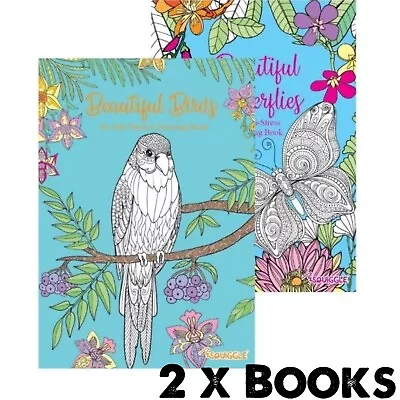 2 X ADULT ANTI STRESS Colouring Books - BEAUTIFUL BUTTERFLIES & BIRDS ALL AGES • £4.99