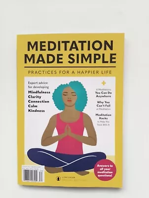 Meditation Made Simple Magazine - Practices For A Happier Life - Special 2023 • $14