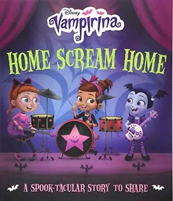 Disney Junior - Vampirina: Home Scream Home (Picture... • £8.49