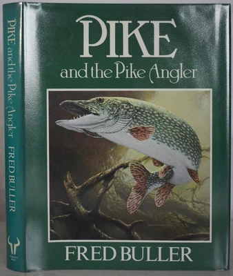£34.99 • Buy PIKE AND THE PIKE ANGLER, Fred Buller. Natural History, Rigs, Tackle, Big Pike