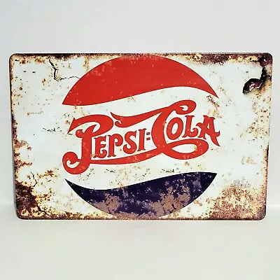 Pepsi-Cola Rustic Vintage Metal Tin Signs Man Cave Garage • $12.99