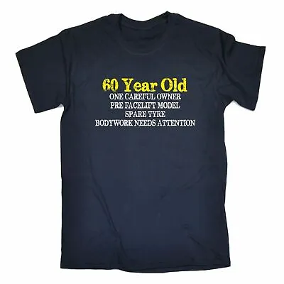60 Year Old One Careful Owner T-SHIRT Tee 60th Dad Grandad Funny Gift Gifts • $22.32