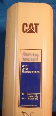 Cat Caterpillar 311 312 Excavator Service Shop Repair Manual Book Sn 2km 9lg 6gk • $974.96