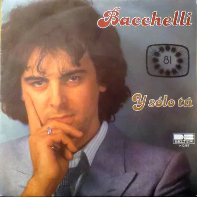 Bacchelli - Y Sólo Tú (7  Single) • £8.49