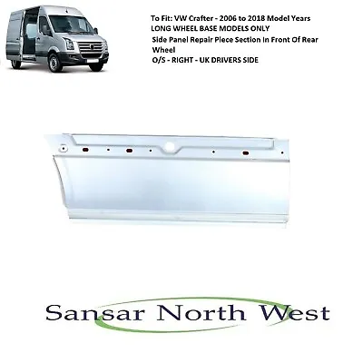 VW Crafter Side Panel Repair Piece Section In Front Of Rear Wheel LWB ONLY RIGHT • £82.50