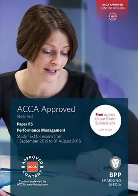 ACCA F5 Performance Management: Study Text By BPP Learning Media Book The Cheap • £6.49