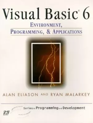 Visual Basic 6.0: Environment Programming And Applications • $8.46