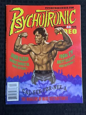 $15.25 • Buy 2004 PSYCHOTRONIC VIDEO Magazine #40 FN 6.0 Arnold Schwarzenegger / John Saxon