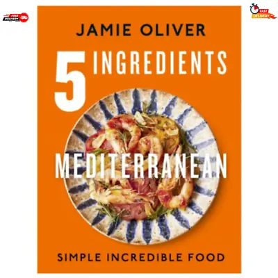 $38.99 • Buy 5 Ingredients Mediterranean By Jamie Oliver 5 Ingredients Brand New *AU STOCK!!-