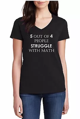 Ladies V-neck Struggle With Math Shirt Funny College T-Shirt Back To School Tee • $15.49