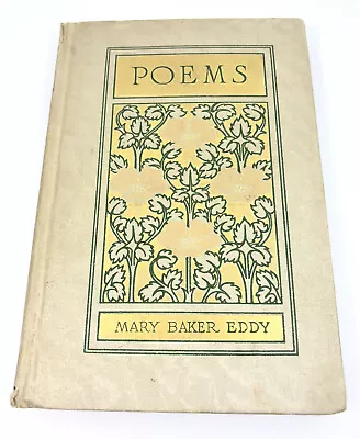 Mary Baker Eddy Decorative Cover Book Of Poems 1910 Hardcover 59-X • $9.99