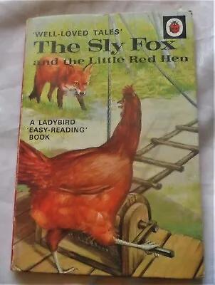 Vintage Ladybird Book 606d WLT Sly Fox And The Little Red Hen Well Loved Tales • £9.99